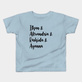 Ilhan Alexandria Rashida Ayanna | The Squad Socialist Feminists! Kids T-Shirt